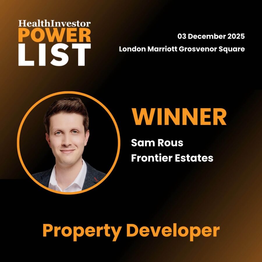 Sam Rous Frontier Care win in HealthInvestor Powerlist 2025 | Frontier Estates